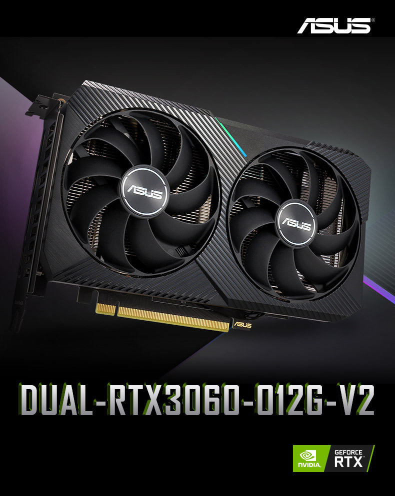 asus_dual-rtx3060-o12g 雪豹 显卡价格_功耗_跑分_值得买吗-华硕商城